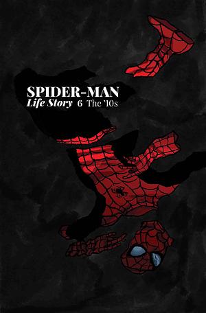 Spider-Man: Life Story #6 by Chip Zdarsky