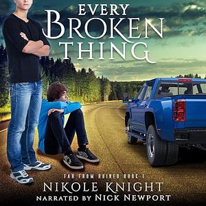 Every Broken Thing by Nikole Knight