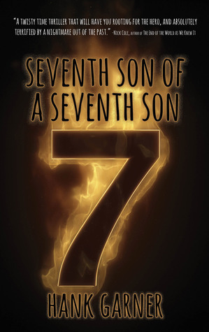 Seventh Son of a Seventh Son by Hank Garner