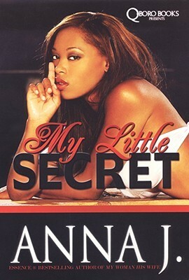 My Little Secret by Anna J.