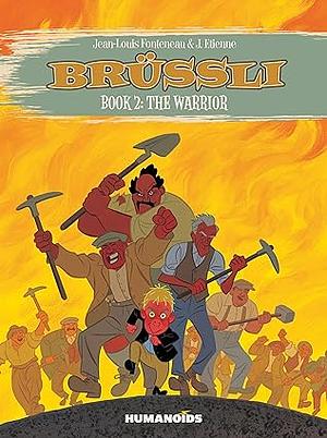 Brussli: Way of the Dragon Boy Vol. 2: The Warrior by Jean-Louis Fonteneau