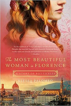 Най-красивата жена във Флоренция by Alyssa Palombo