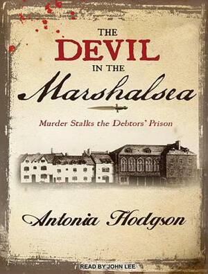 The Devil in the Marshalsea by Antonia Hodgson