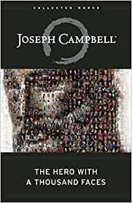 The Hero With a Thousand Faces by Joseph Campbell