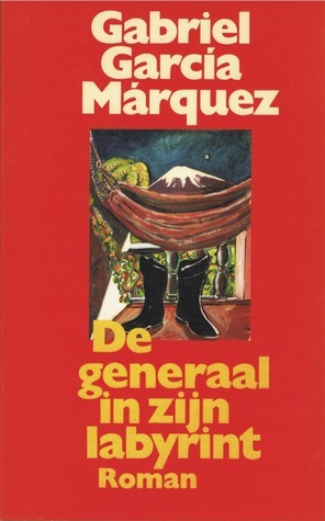 De generaal in zijn labyrint by Gabriel García Márquez