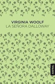La señora Dalloway by Virginia Woolf