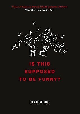 Is This Supposed to Be Funny? by Hugleikur Dagsson