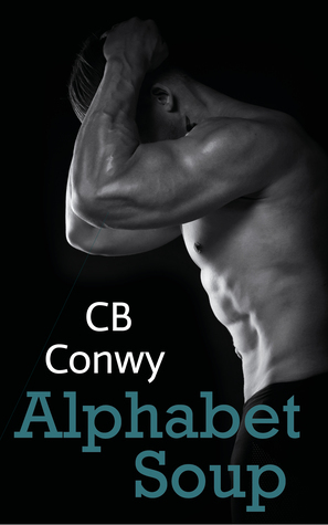 Alphabet Soup by C.B. Conwy