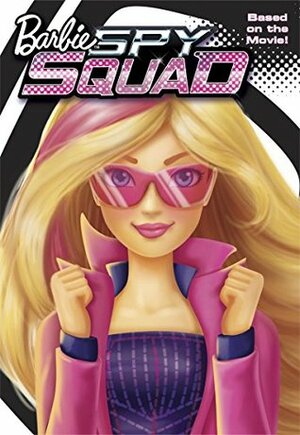 Barbie Spy Squad (Barbie Spy Squad) by Molly McGuire Woods