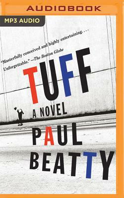 Tuff by Paul Beatty