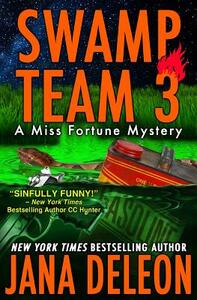 Swamp Team 3 by Jana DeLeon