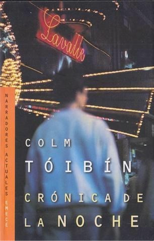 Crónica de la noche by Colm Tóibín