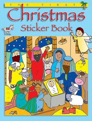 The First Christmas Sticker Book by Jenny Tulip, Bethan James