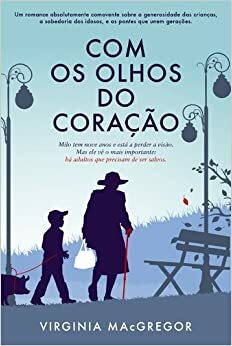 Com os Olhos do Coração by Virginia Macgregor