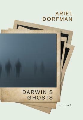 Darwin's Ghosts by Ariel Dorfman