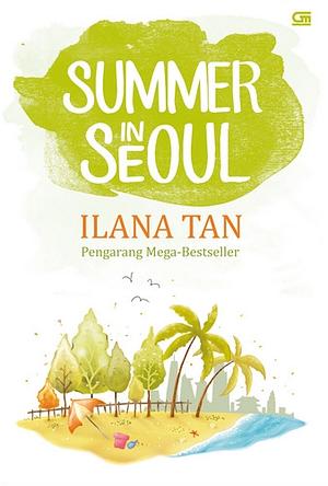 Summer in Seoul by Ilana Tan