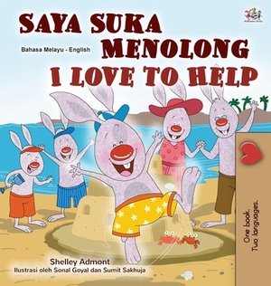 I Love to Help (Malay English Bilingual Children's Book) by Kidkiddos Books, Shelley Admont