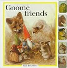 Gnome Friends by Rien Poortvliet, Francine Oomen, Nicki Wickl