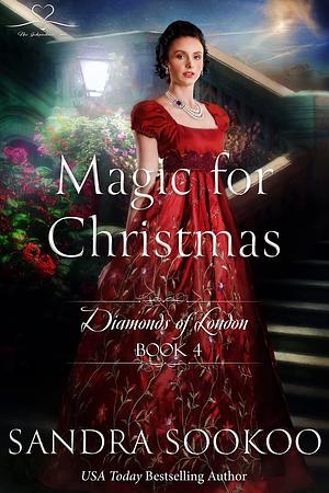 Magic for Christmas by Sandra Sookoo, Sandra Sookoo