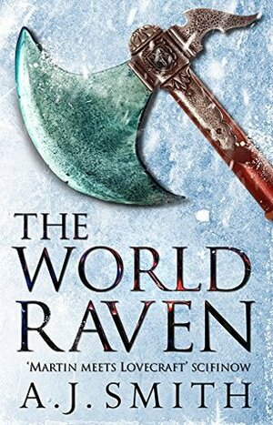 The World Raven by A.J. Smith