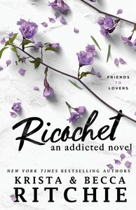 Ricochet by Krista Ritchie, Becca Ritchie