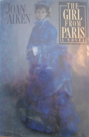 The Girl from Paris by Joan Aiken