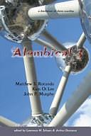 Alembical 3: A Distillation of Three Novellas by Lawrence M. Schoen, Arthur Dorrance