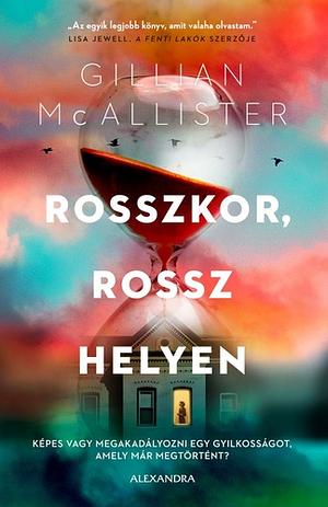 Rosszkor, ​rossz helyen by Gillian McAllister