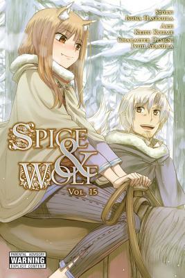 Spice and Wolf, Vol. 15 (manga) by Isuna Hasekura, Keito Koume