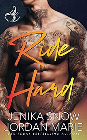 Ride Hard by Jenika Snow, Jordan Marie