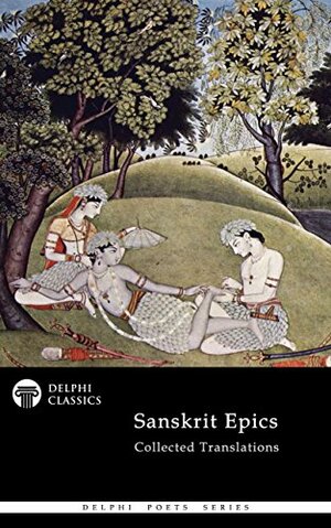 Delphi Collected Sanskrit Epics by Vālmīki, Vyasa