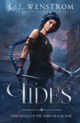 Tides by E. J. Wenstrom