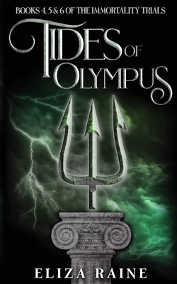 Tides of Olympus: Books Four, Five & Six by Eliza Raine