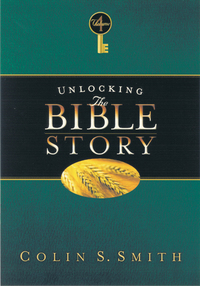 Unlocking the Bible Story: New Testament 2 by Colin S. Smith
