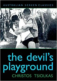 The Devil's Playground by Christos Tsiolkas