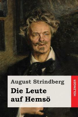 Die Leute auf Hemsö by August Strindberg
