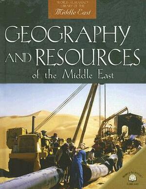 Geography and Resources of the Middle East by David Downing