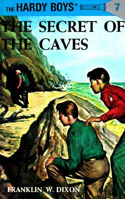 The Secret of the Caves by Franklin W. Dixon