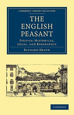 The English Peasant by Richard Heath
