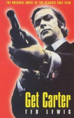 Get Carter by Ted Lewis