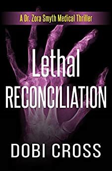 Lethal Reconciliation by Dobi Cross