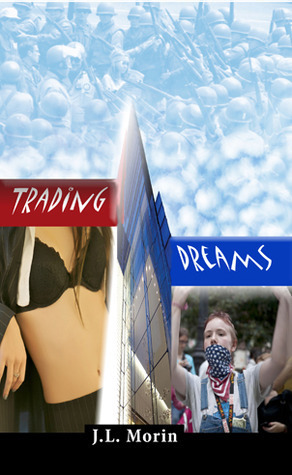 Trading Dreams by J.L. Morin