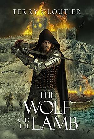 The Wolf And The Lamb by Terry Cloutier