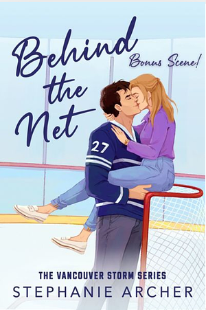 Behind the Net: Bonus Epilogue  by Stephanie Archer