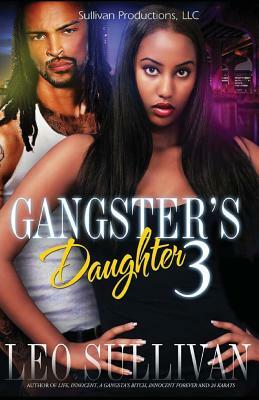 Gangster's Daughter 3 by Leo Sullivan