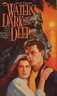 Waters Dark and Deep by Jean M. Favors