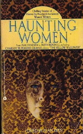 Haunting Women: Stories of Fear and Fantasy by Women Writers by Alan Ryan