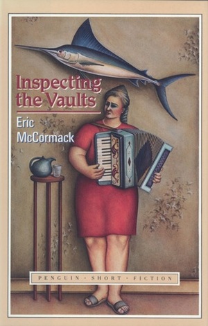 Inspecting the Vaults by Eric McCormack