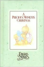 Precious Moments: A Precious Moments Christmas by Sam Butcher