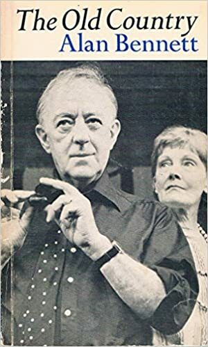 The Old Country by Alan Bennett